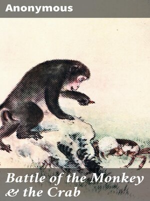 cover image of Battle of the Monkey & the Crab